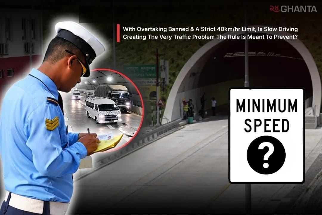 Nagdhunga Tunnel: Is Slow Driving Creating an Overtaking Problem?
